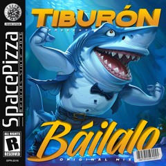 Tiburón - Bailalo [Out Now]