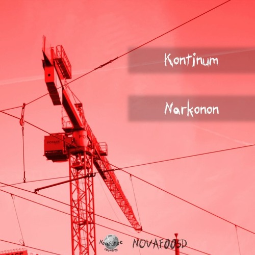 Kontinum - Narkonon [NOVAF005D]