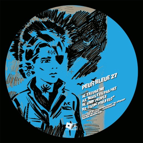 PEUR BLEUE 27 A2 - Les400Coups - Mais T'es Pas Net