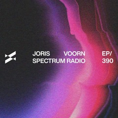 Spectrum Radio 390 by JORIS VOORN | Mitch de Klein Guest Mix