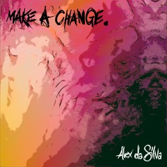 Make A Change