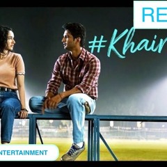 Khairiyat  Remix Arjit Singh DJ Kumar