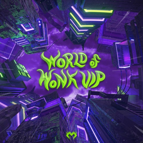 MONXX FT. P MONEY - WORLD OF WONK VIP