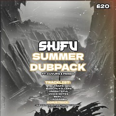 Shifu Summer Dubpack Showreel [OUT NOW]