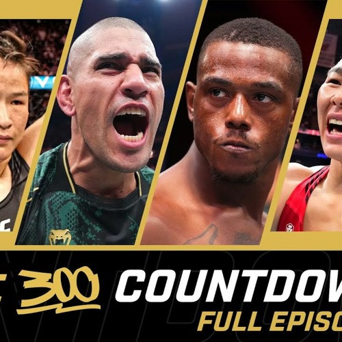 Stream episode UFC 300 Countdown (AMP’d) [Full Episode] by AMP 