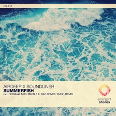 Airdeep X SoundLiner - Summerfish (Mark & Lukas Remix) [ESH217]