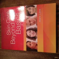 PDF (BOOK) Skin Care: Beyond The Basics