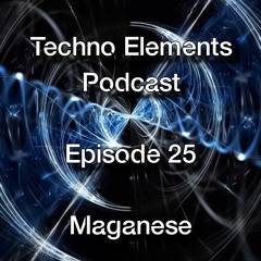 TEP - Episode 25 : Manganese