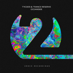 Tycoos, Trance Reserve - Oceanside (Extended Mix)