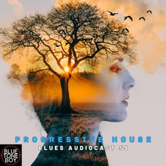 Blues Audiocast 59 ~ #ProgressiveHouse Mix