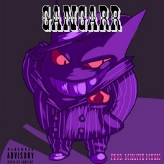 Gangarr (prod Midlyfe Music)