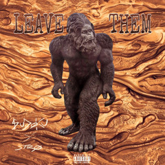 LEAVE THEM - Ft. STRØ - [Prod. Danni Beatz] (Official Audio)