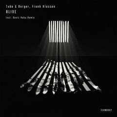 Premiere: Tube & Berger, Frank Klassen - Alive [ZEHN Records]
