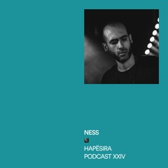 Ness ■ Hapësira Podcast XXIV