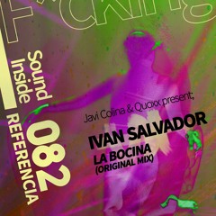 Ivan Salvador . LA BOCINA (Original Mix)