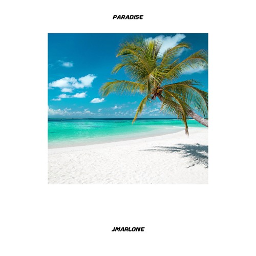 Stream Paradise by jmarlone | Listen online for free on SoundCloud