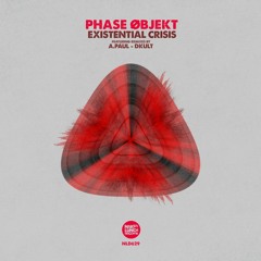 Phase Objekt - Existential Crisis (DKult Remix) Naked Lunch Records