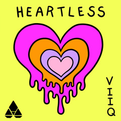 Viiq - Heartless
