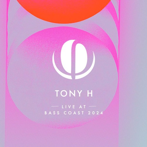 Tony H Live at Bass Coast 2024