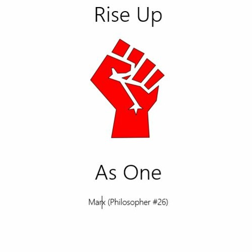 Rise Up As One! (Marx 1818-83 #26 of 40)
