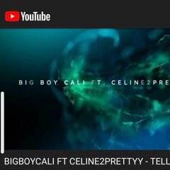 BigBoyCali Ft CTP -Tell Me Mix