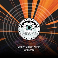 Absurd Mixtape Series 047 by Fid Codo