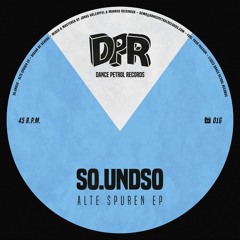 PREMIERE: So.undso - Gedränge vor der Fähre [Dance Petrol Records]