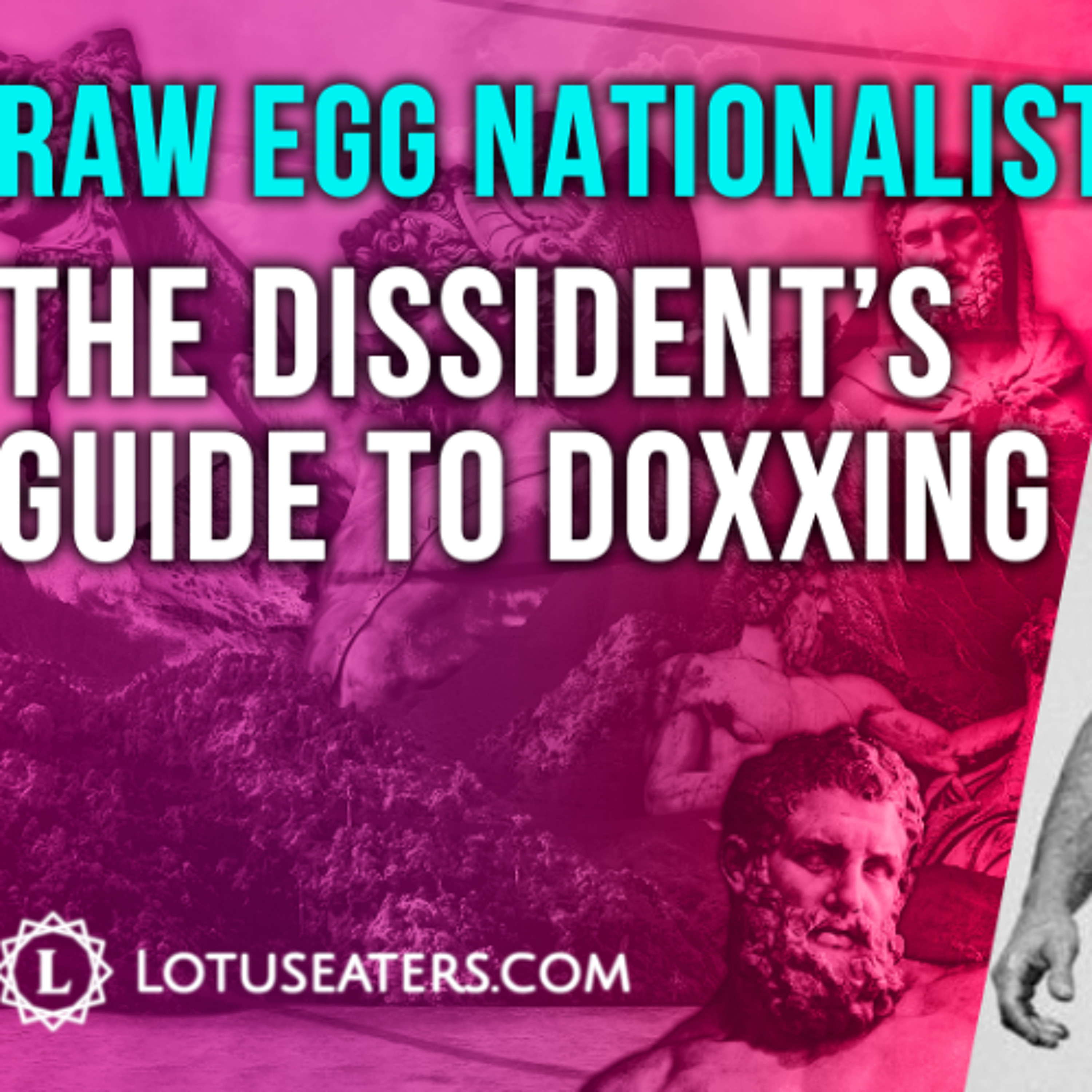 Interview With Raw Egg Nationalist