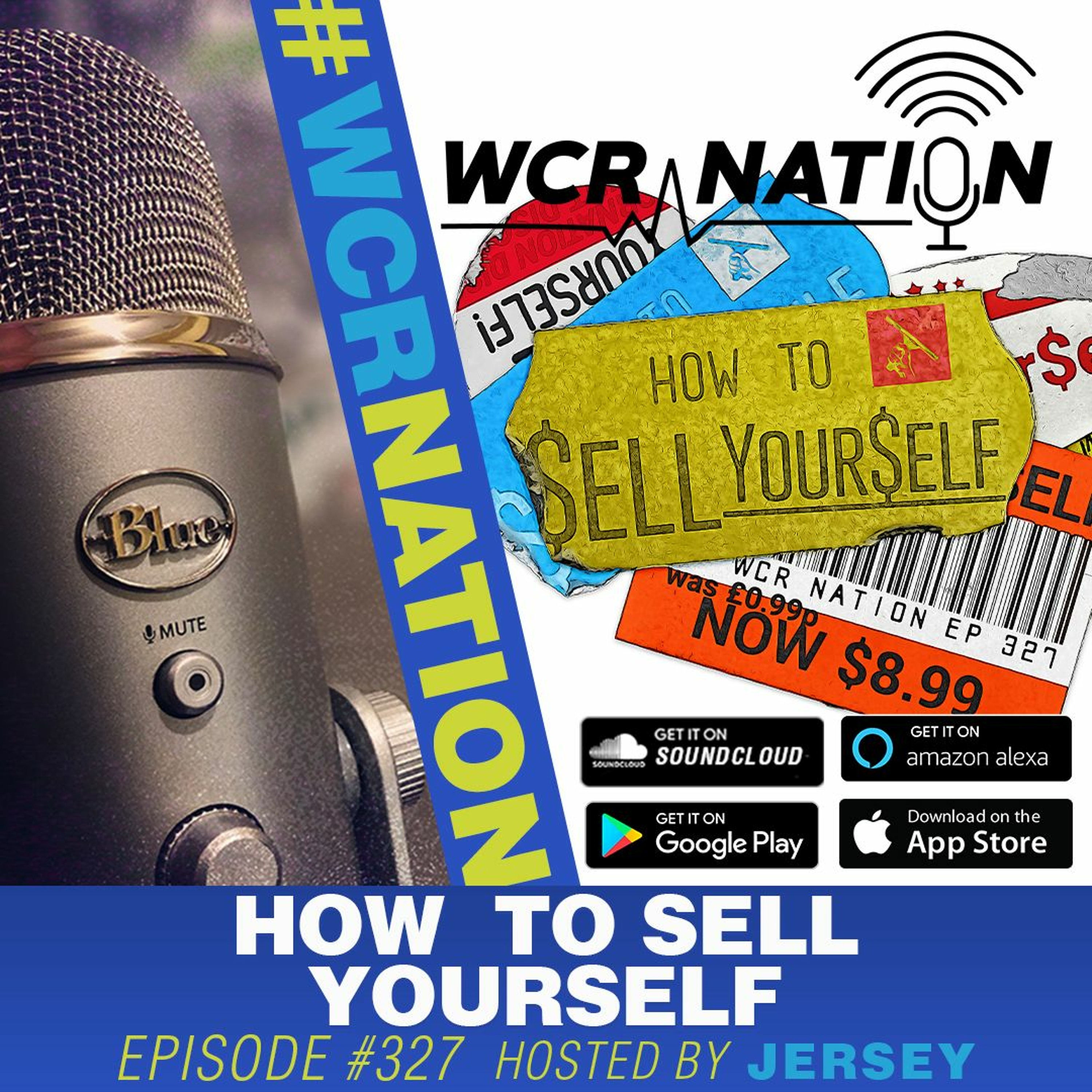 How To Sell Yourself | WCR NATION Ep. 327 | A Window Cleaning Podcast