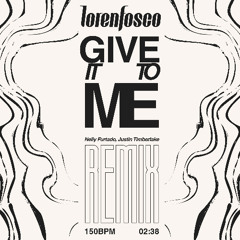 Timbaland - Give it to me (Loren Fosco Remix) FREE DL