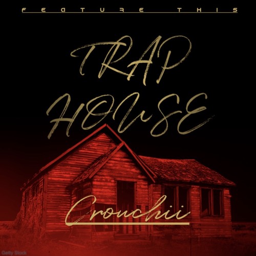Stream TrapHouse by OfficialCrouchii | Listen online for free on SoundCloud