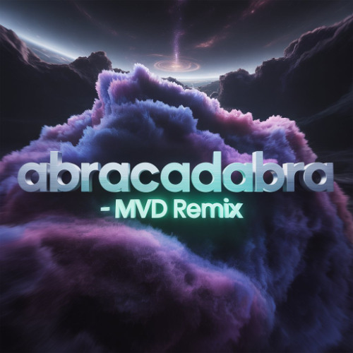 ABRACADABRA - MVD REMIX