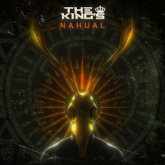 THE KING'S - Nahual (Original Mix)