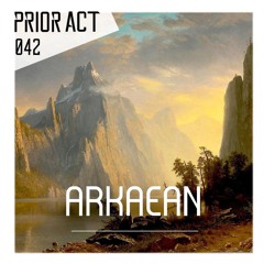 PRIOR ACT #042  — Arkaean