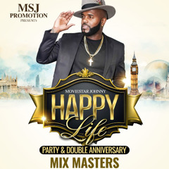 MIXMASTERS LIVE @ HAPPY LIFE by MOVIE STAR JOHNNY (YARDSTYLE)
