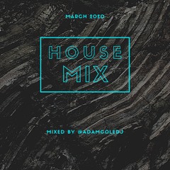 HOUSE MIX 07/03/2020