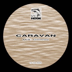 Off The Hook - OTH 002 - Caravan