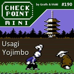 Checkpoint Mini #190 - Samurai Warrior: The Battles of Usagi Yojimbo