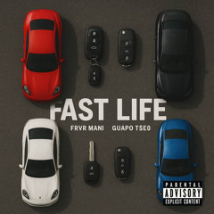 Fast Life