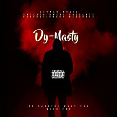 Stream Dy-Nasty music | Listen to songs, albums, playlists