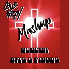 Chub Kray - Deeper Bitz & Pieces