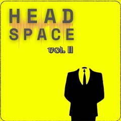HEAD/SPACE vol. II