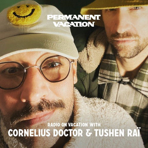 Radio On Vacation with Cornelius Doctor & Tushen Raï