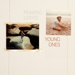 Peaking Lights Young Ones TFR006