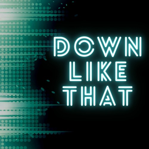 Down Like That-The Producers Playlist
