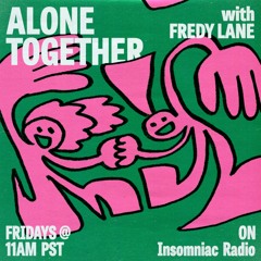 Alone Together - Episode 10 - Casmalia