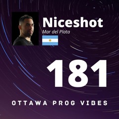 Ottawa Prog Vibes 181 - Niceshot (Mar del Plata, Argentina)