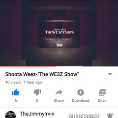 Shoota Weez-The WE3Z Show
