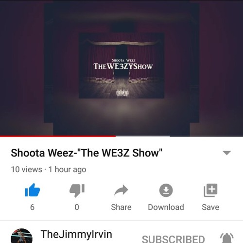 Shoota Weez-The WE3Z Show