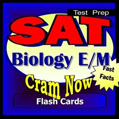 Access [KINDLE PDF EBOOK EPUB] SAT Prep Test BIOLOGY E/M Flash Cards--CRAM NOW!--SAT